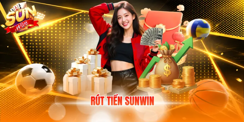 Rút tiền SUNWIN