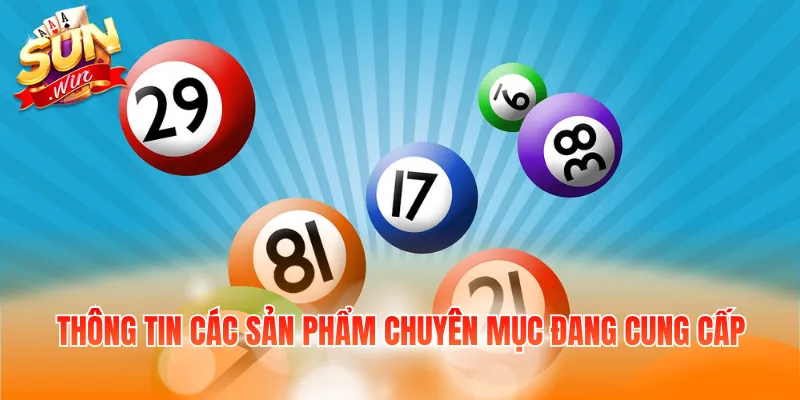 Thông tin các sản phẩm chuyên mục đang cung cấp