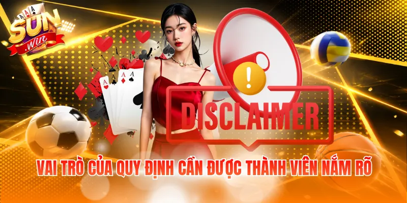 Vai trò của quy định cần được thành viên nắm rõ
